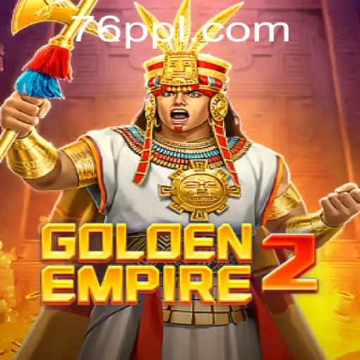 GoldenEmpire2: Exploring the New Era of Strategy Gaming with 76PP