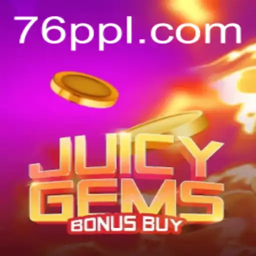 Discover the Thrills of JuicyGemsBonusBuy: A Comprehensive Guide